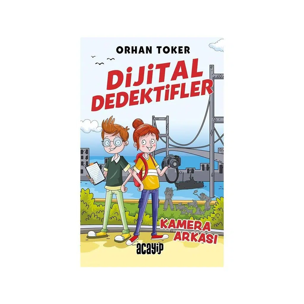 Orhan Toker'in Dijital Dedektifler Kamera Arkası 9 - 12 Yaş İçin Eğlenceli Gençlik Kitabı